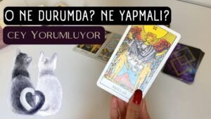 Leia mais sobre o artigo ⭐Aklımdaki Kişi Ne Durumda? Ne Yapmalı? Detaylı Tarot – Cey Yorumluyor