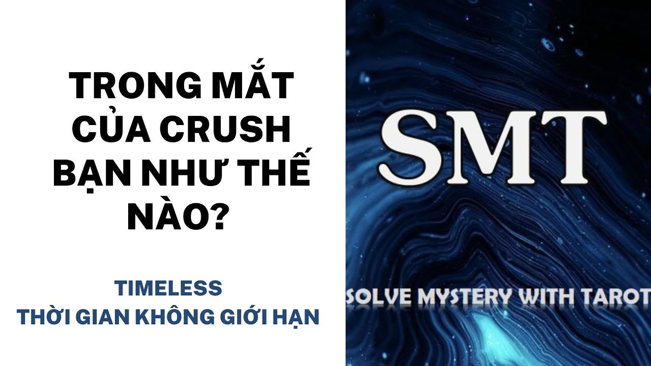 No momento, você está visualizando Chọn tụ bài: Trong mắt của CRUSH thì bạn như thế nào? (TIMELESS)