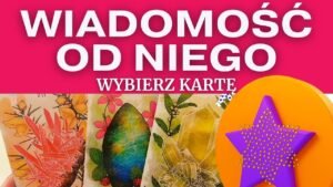 Leia mais sobre o artigo CO ON CHCE CI POWIEDZIEĆ TERAZ? 😏 WIADOMOŚĆ OD NIEGO 💌WYBIERZ KARTĘ ⚡➕ TAROT NA ŻYWO⭐