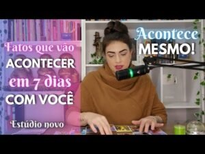Leia mais sobre o artigo EU FALO E ACONTECE EM 7 DIAS COM VOCÊ #tarot
