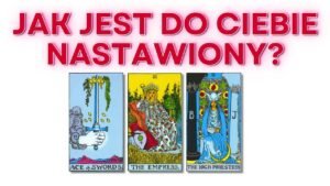 Leia mais sobre o artigo JAK ON JEST DO CIEBIE NASTAWIONY? 💕😍😁 TAROT MIŁOŚĆ 🔮 WYBIERZ KARTĘ 💕 + WASZE  PYTANIA DO KART