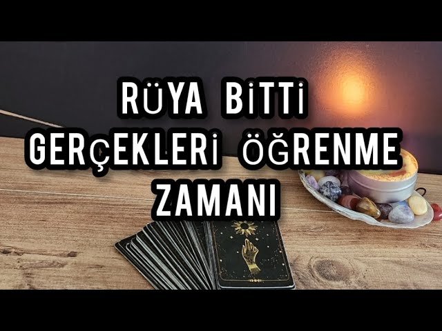 No momento, você está visualizando RÜYA BİTTİ GERÇEKLERİ ÖĞRENME ZAMANI  #tarotfalı #tarot #erildişil #aklımdakikisi #üçüncükişiler