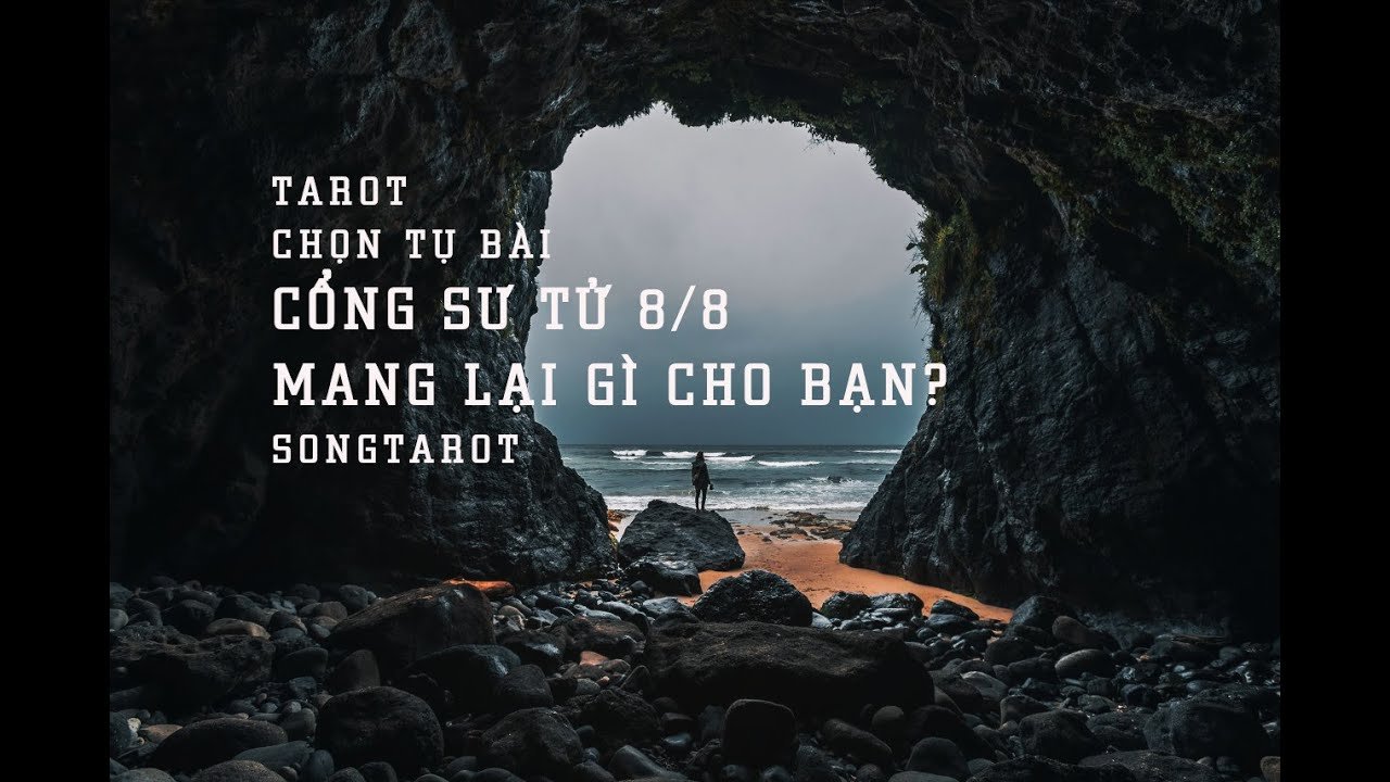 No momento, você está visualizando tarot: chọn tụ bài: cổng sư tử 8/8 mang lại gì cho bạn?