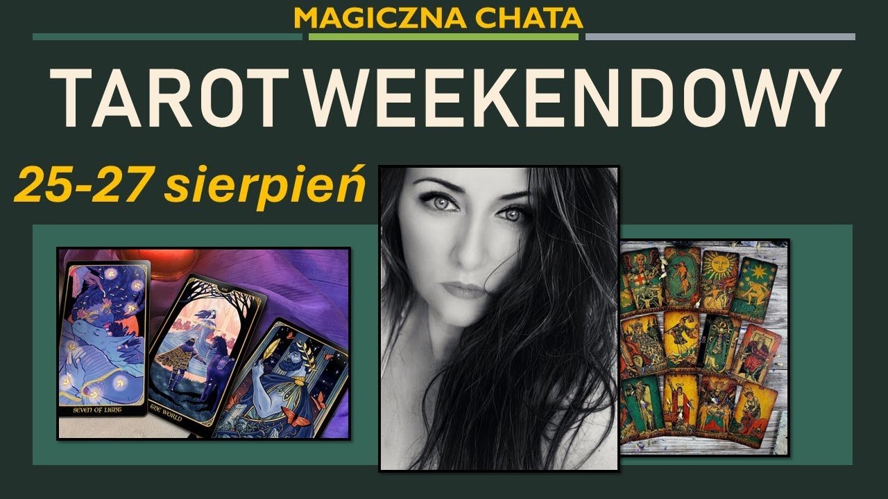 No momento, você está visualizando 🌞TAROT Weekendowy 25-27 sierpnia 🌞