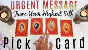Leia mais sobre o artigo URGENT MESSAGE From Your HIGHEST Self • PICK A CARD •