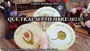 Leia mais sobre o artigo ✨ Qué Trae Septiembre para Ti? 🍀🕊❣ Aquí lo que Debes Saber 🔮 #tarot Interactivo
