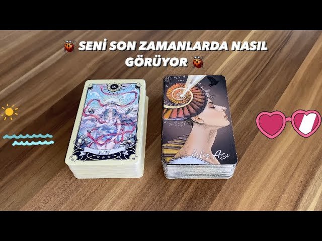 No momento, você está visualizando 🐞 SENİ SON ZAMANLARDA NASIL GÖRÜYOR 🐞