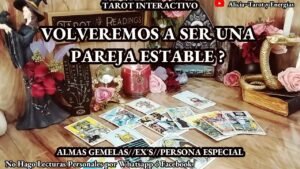 Leia mais sobre o artigo ✨ Volveremos a Ser Una Pareja Estable? 🔮 Almas Gemelas//Ex’s 🔥 #tarot Interactivo