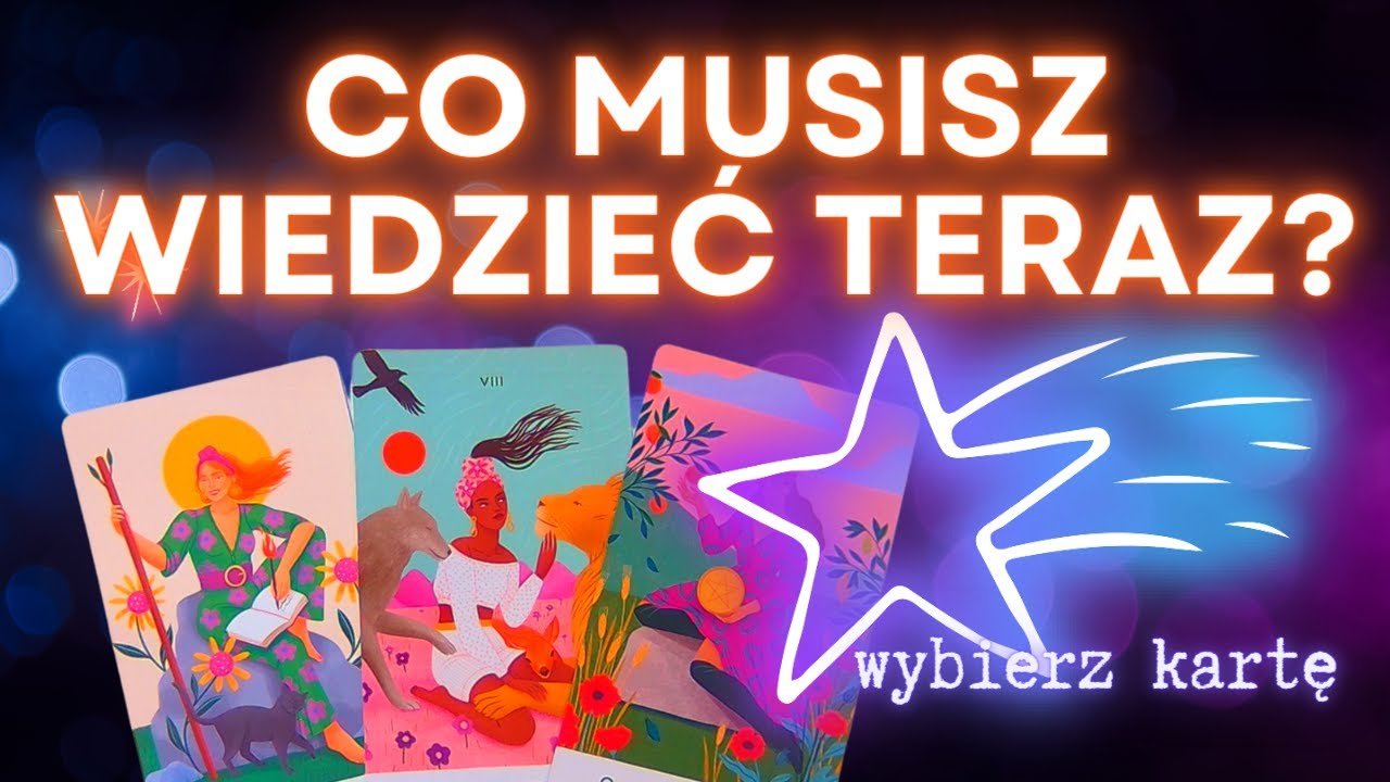No momento, você está visualizando CO MASZ WIEDZIEĆ TERAZ? 👑  WYBIERZ KARTĘ ➕ TAROT NA ŻYWO⭐ PYTANIA SĄ PŁATNE