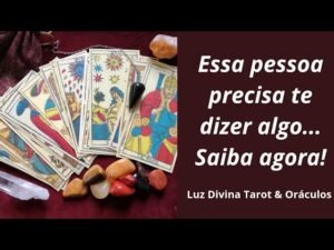 Leia mais sobre o artigo ✨️🎇ESSA PESSOA PRECISA TE DIZER ISSO! Tarot Revela!💔🥰