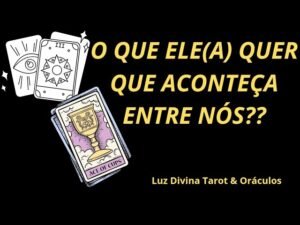 Leia mais sobre o artigo ✨️🎇O QUE ELE QUER QUE  ACONTEÇA ENTRE NÓS?? – 🤔🥰Tarot Responde