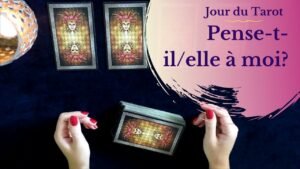 Leia mais sobre o artigo PENSE-T-IL/ELLE A MOI ? – Tirage de Tarot à choix