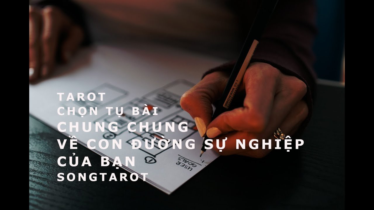 No momento, você está visualizando tarot: chọn tụ bài: chung chung về con đường sự nghiệp của bạn