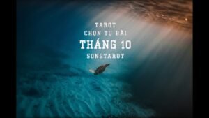 Leia mais sobre o artigo tarot: chọn tụ bài: tháng 10