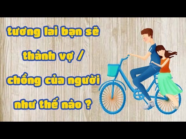 No momento, você está visualizando tarot : tương lai bạn sẽ thành vợ / chồng của người như thế nào ?