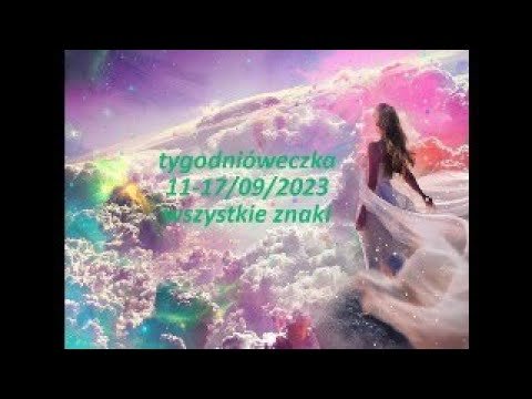 No momento, você está visualizando Tarot Tygodniowy  11-17 / 09 / 2023 r. Horoskop wszystkie znaki zodiaku
