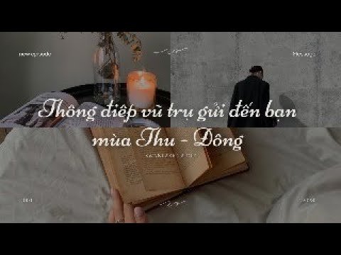 No momento, você está visualizando THÔNG ĐIỆP VŨ TRỤ GỬI BẠN MÙA THU – ĐÔNG|| SWANLAKE TAROT