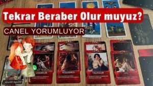 Leia mais sobre o artigo ⭐Yeniden Birlikte Olur muyuz? Detaylı Tarot, Canel Yorumluyor!