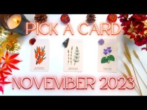 Leia mais sobre o artigo 🐿🔮 NOVEMBER 2023 🔮🐿 Messages & Predictions ✨ Pick a Card Tarot Reading