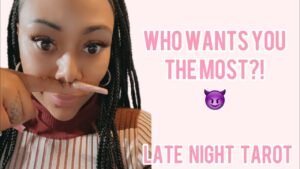 Leia mais sobre o artigo ALL SIGNS! LATE NIGHT TAROT: WHO WANTS YOU THE MOST?! 😈👀