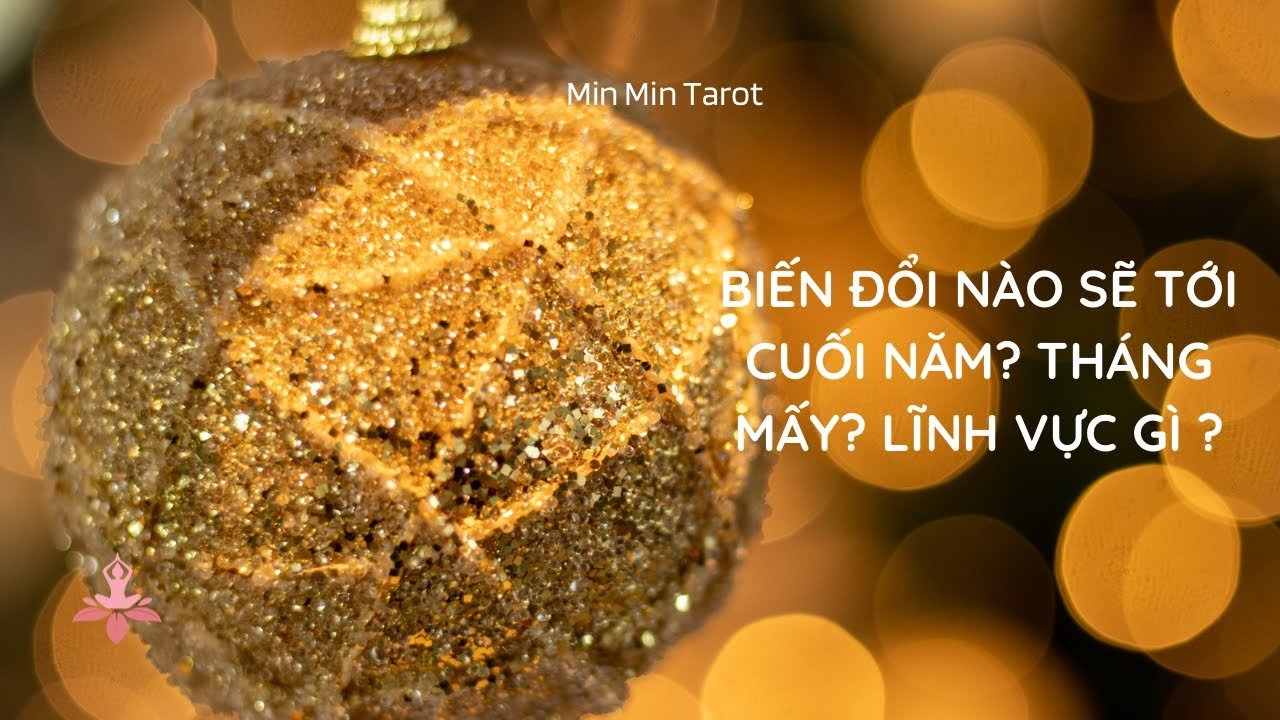 No momento, você está visualizando CHỌN 1 TỤ BÀI: BIẾN ĐỔI NÀO SẼ TỚI CUỐI NĂM? THÁNG MẤY? LĨNH VỰC GÌ ?