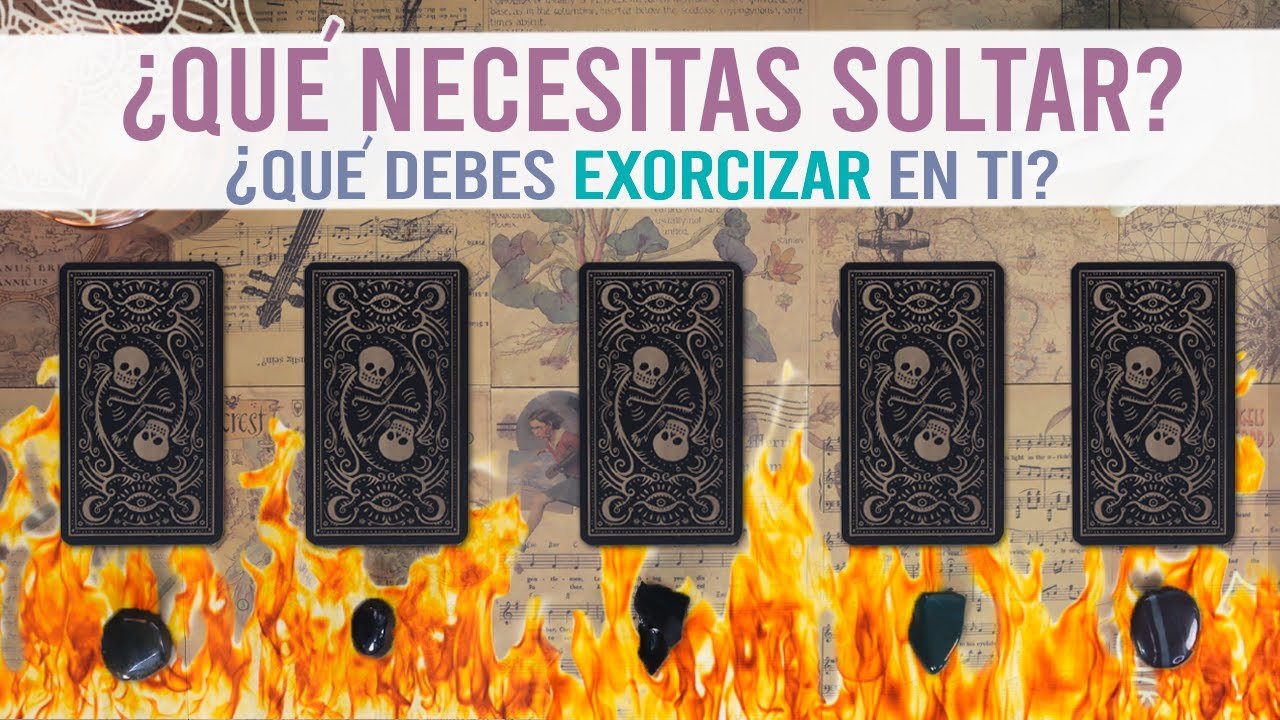 No momento, você está visualizando ¿QUÉ NECESITAS SOLTAR?¿Qué debes EXORCIZAR EN TI? – Tarot 🔥🔮