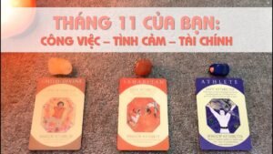 Leia mais sobre o artigo THÁNG 11 CỦA BẠN: 💼 SỰ NGHIỆP, ❤️ TÌNH CẢM, 💰 TÀI CHÍNH – Chọn tụ bài cùng YOUheal ✨