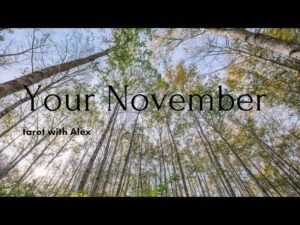 Leia mais sobre o artigo Tháng 11 của bạn | tarot