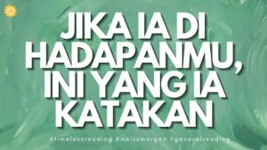 Leia mais sobre o artigo Jika Ia Di Depanmu, Ini Yang Ia Sampaikan #timelessreading #generalreading #mellamorgen