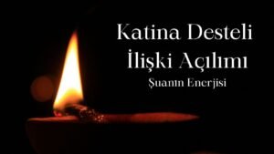 Leia mais sobre o artigo Katinalı ilişki açılımı/ben ve o/güncel