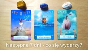 Leia mais sobre o artigo Następne 7 DNI – co się wydarzy?🍀😍TAROT WYBIERZ KARTĘ ❤️Tarot Tygodniowy❤️HOROSKOP❤️BEZTERMINOWO