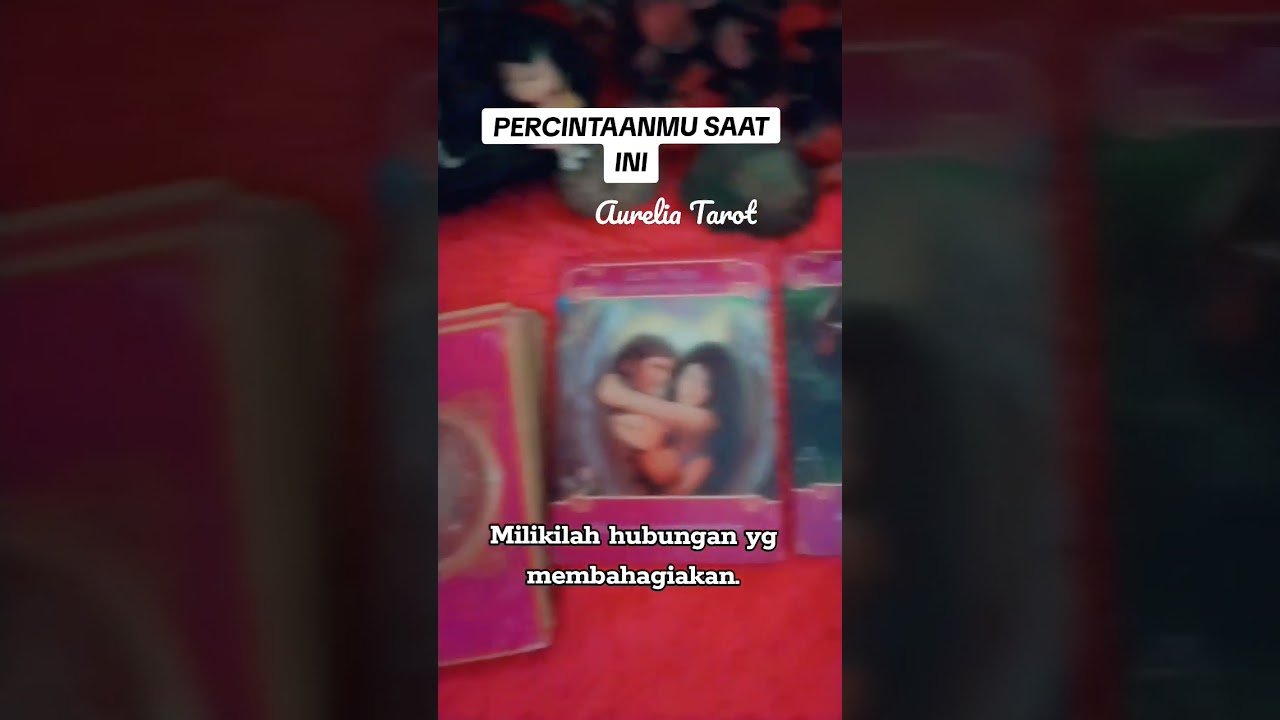 No momento, você está visualizando PERCINTAANMU SAAT INI #aureliatarot #tarot #kartutarot #tarotcardreading #ramalan