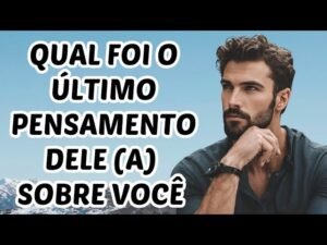 Leia mais sobre o artigo Tarot Amor – 💭 Qual foi o último pensamento dele (a) sobre mim? O que ele (a) sentiu ?
