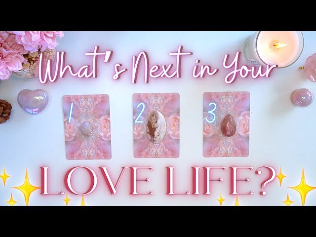 No momento, você está visualizando What’s Next In Your LOVE LIFE? 💞✨ Detailed Pick a Card Tarot Reading