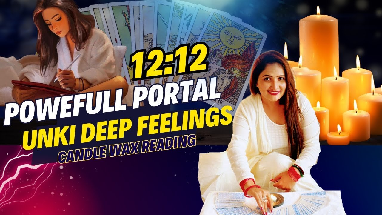 No momento, você está visualizando ❤️12:12 POWERFUL PORTAL | CANDLE WAX READING | UNKI DEEP FEELINGS | HINDI TAROT CARD READING