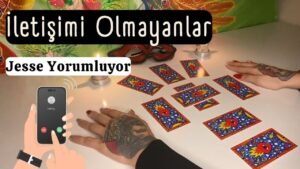 Leia mais sobre o artigo İletişimi Olmayanlar Tarot – Jesse Yorumluyor