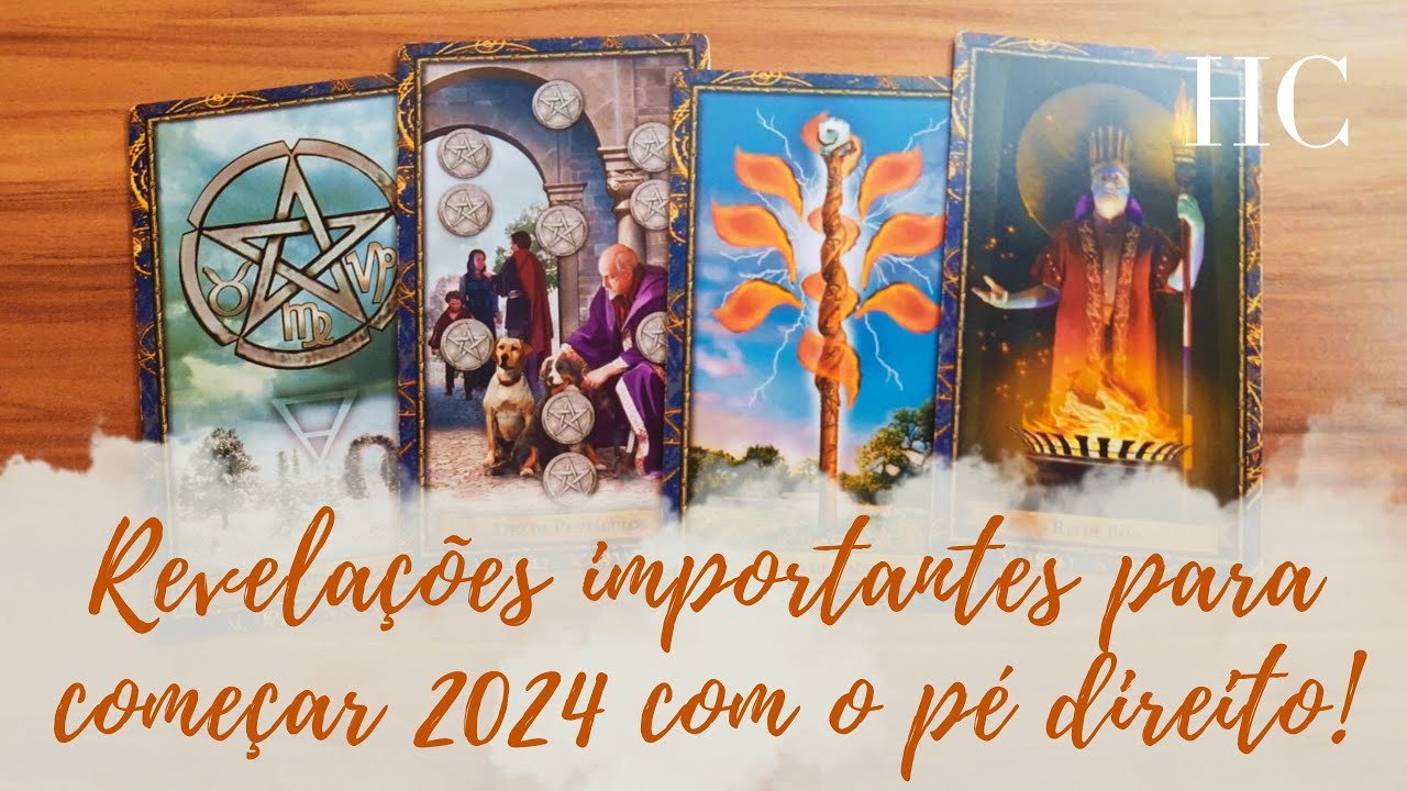 No momento, você está visualizando REVELAÇÕES IMPORTANTES PARA COMEÇAR 2024 COM O PÉ DIREITO! – HC Tarot
