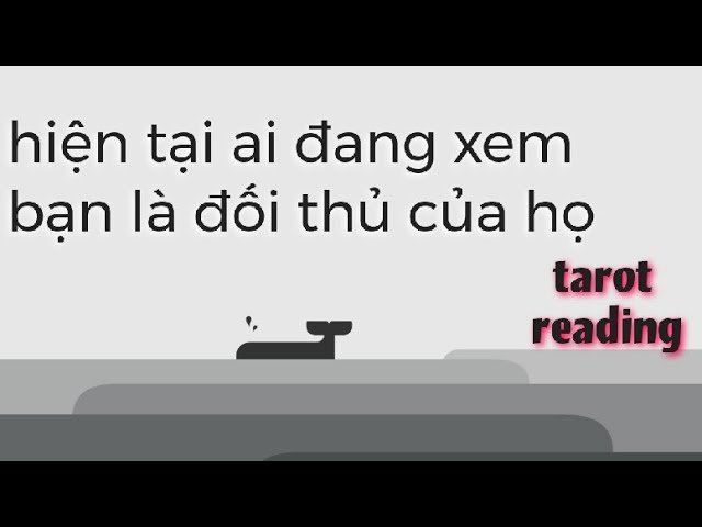 No momento, você está visualizando Ai đang xem bạn là đối thủ của họ _ Tarot BTK