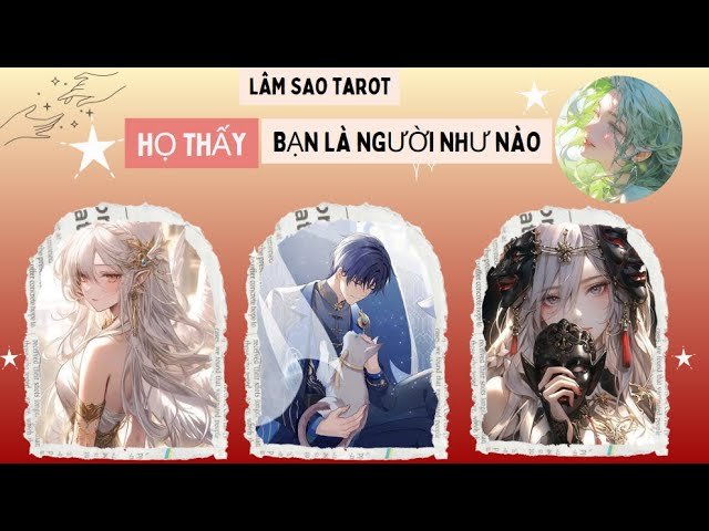 No momento, você está visualizando HỌ CẢM THẤY BẠN LÀ NGƯỜI NHƯ THẾ NÀO – LÂM SAO TAROT  #tarot  @LAMSAOTAROT  #love  #trending