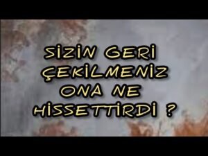 Leia mais sobre o artigo SİZİN GERİ ÇEKİLMENİZ , ONA NE HİSSETTİRDİ ? #tarotfalı #aklımdakikisi #erildişil #üçüncükişiler
