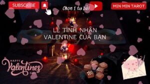 Leia mais sobre o artigo CHỌN 1 TỤ BÀI: LỄ TÌNH NHÂN VALENTINE CỦA BẠN