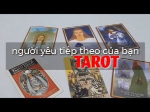 Leia mais sobre o artigo Người yêu tiếp theo của bạn ra sao _ Tarot BTK
