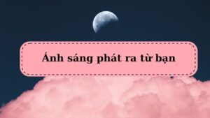 Leia mais sobre o artigo Ánh sáng phát ra từ bạn @ChubbyTarot Tarot Reading