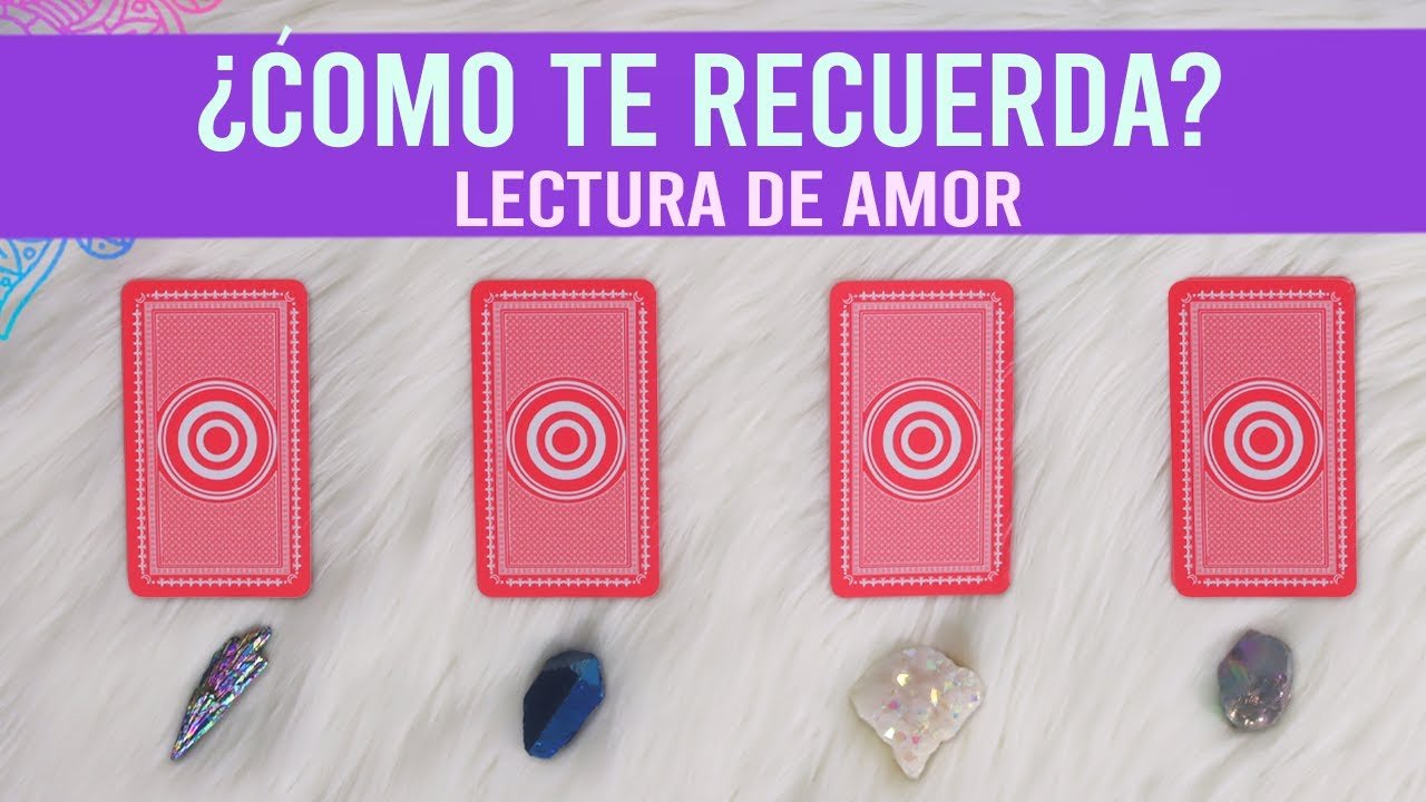 No momento, você está visualizando ¿Cómo te recuerda? – Lectura de amor🌹💞