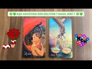 Leia mais sobre o artigo 🍀💚 AŞK HAYATINA KİM GELİYOR ? NASIL BİRİ 🍀💚