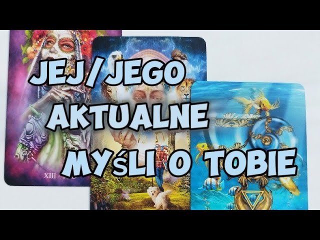 No momento, você está visualizando Jej/Jego aktualne myśli o Tobie❤️❤️‍🩹💔 Tarot Uczucia 💥 Miłość ♥️