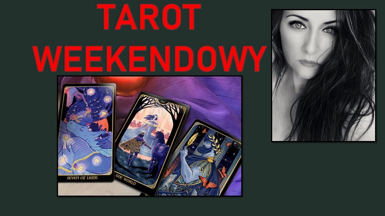 No momento, você está visualizando TAROT WEEKENDOWY 9-10 MARCA