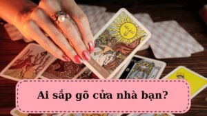 Leia mais sobre o artigo Ai sắp gõ cửa nhà bạn? @ChubbyTarot Tarot Reading