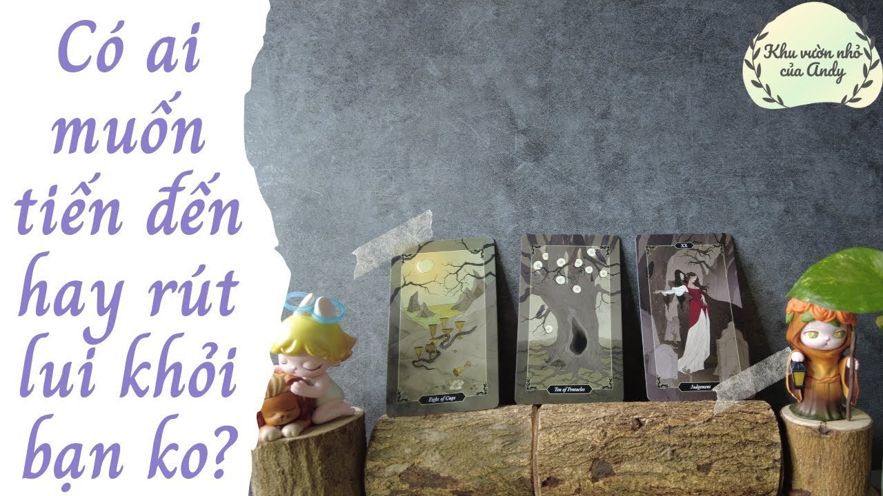 No momento, você está visualizando Có ai muốn tiến đến hay rút lui khỏi bạn không? {tình cũ/mới/mập mờ}| Chọn 1 tụ bài | Xem tarot