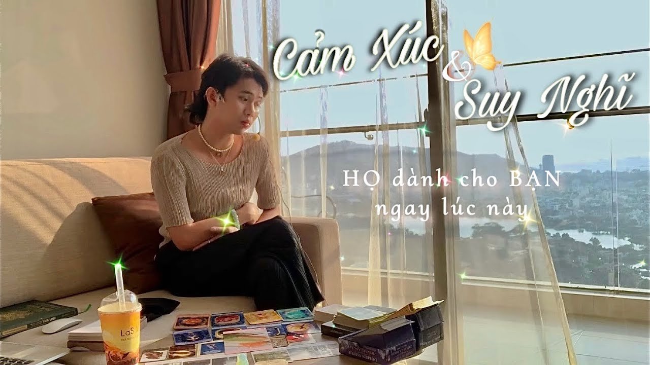 No momento, você está visualizando “SUY NGHĨ & CẢM XÚC” hiện tại Họ dành cho Bạn 🫡💭❤️ Kitoàn Tarot Channel